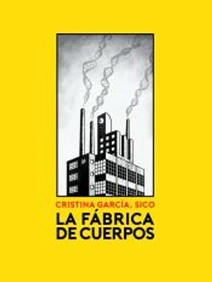 La fábrica de cuerpos