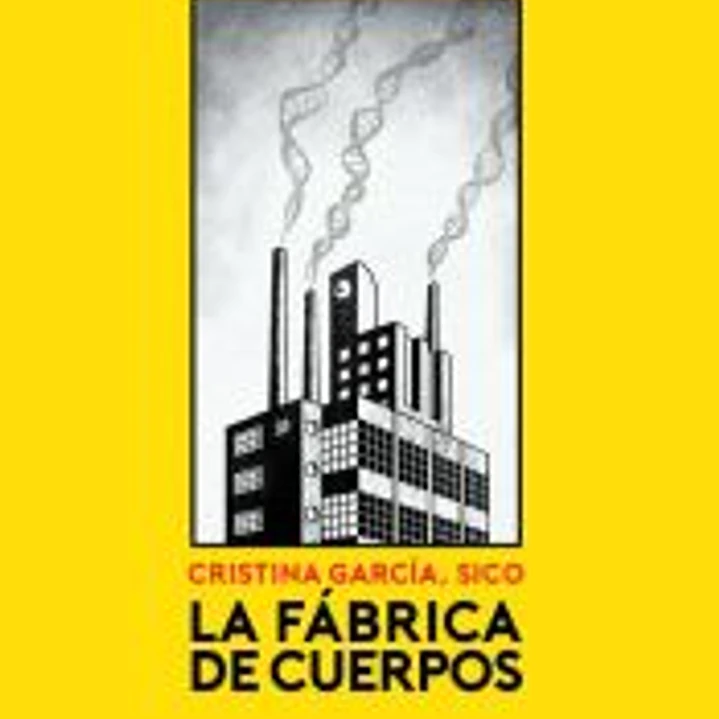 La fábrica de cuerpos 1