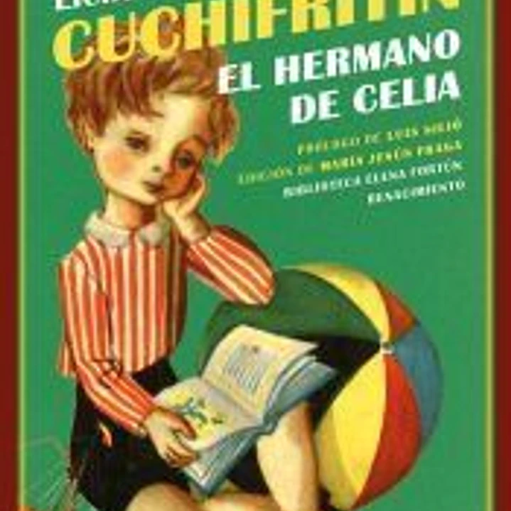 Cuchifritín, el hermano de Celia 1