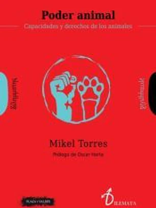 PODER ANIMAL: Capacidades y derechos de los animales