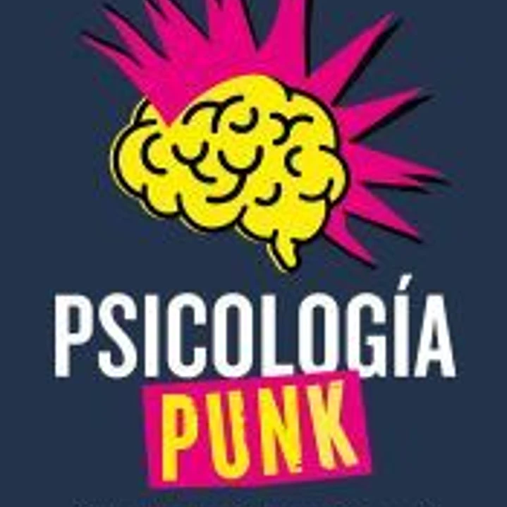 Psicología punk: Contra el pensamiento positivo y naif 1