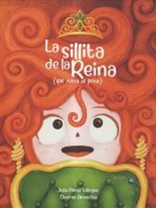 LA SILLITA DE LA REINA