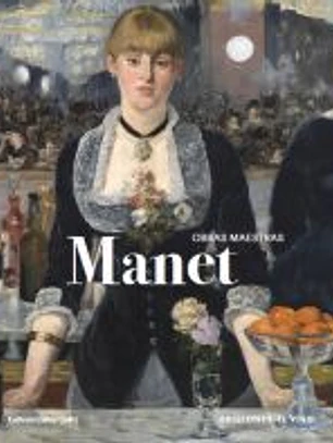 Manet. Obras maestras