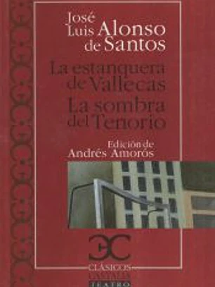 La estanquera de Vallecas. La sombra del Tenorio .