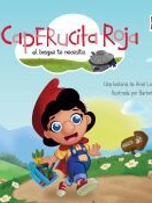 Caperucita Roja, el bosque te necesita