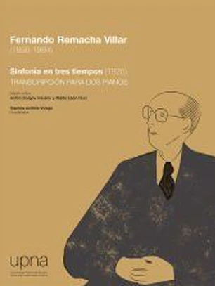 Sinfonía en tres tiempos (1925), Fernando Remacha Villar (1898-1984). Transcripción para dos pianos