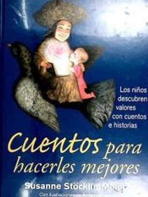 CUENTOS PARA HACERLES MEJORES
