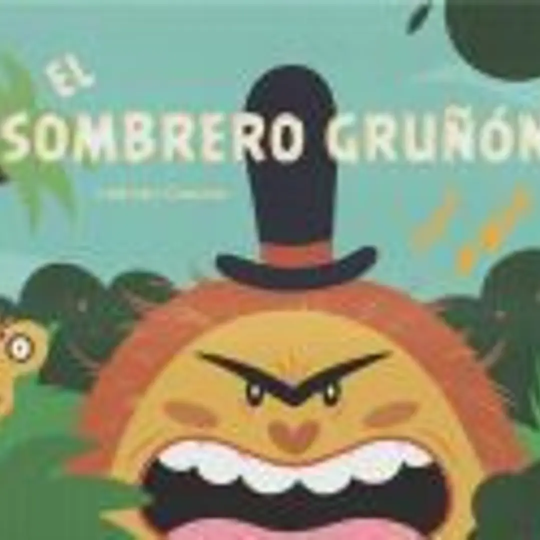 El Sombrero Gruñón 1