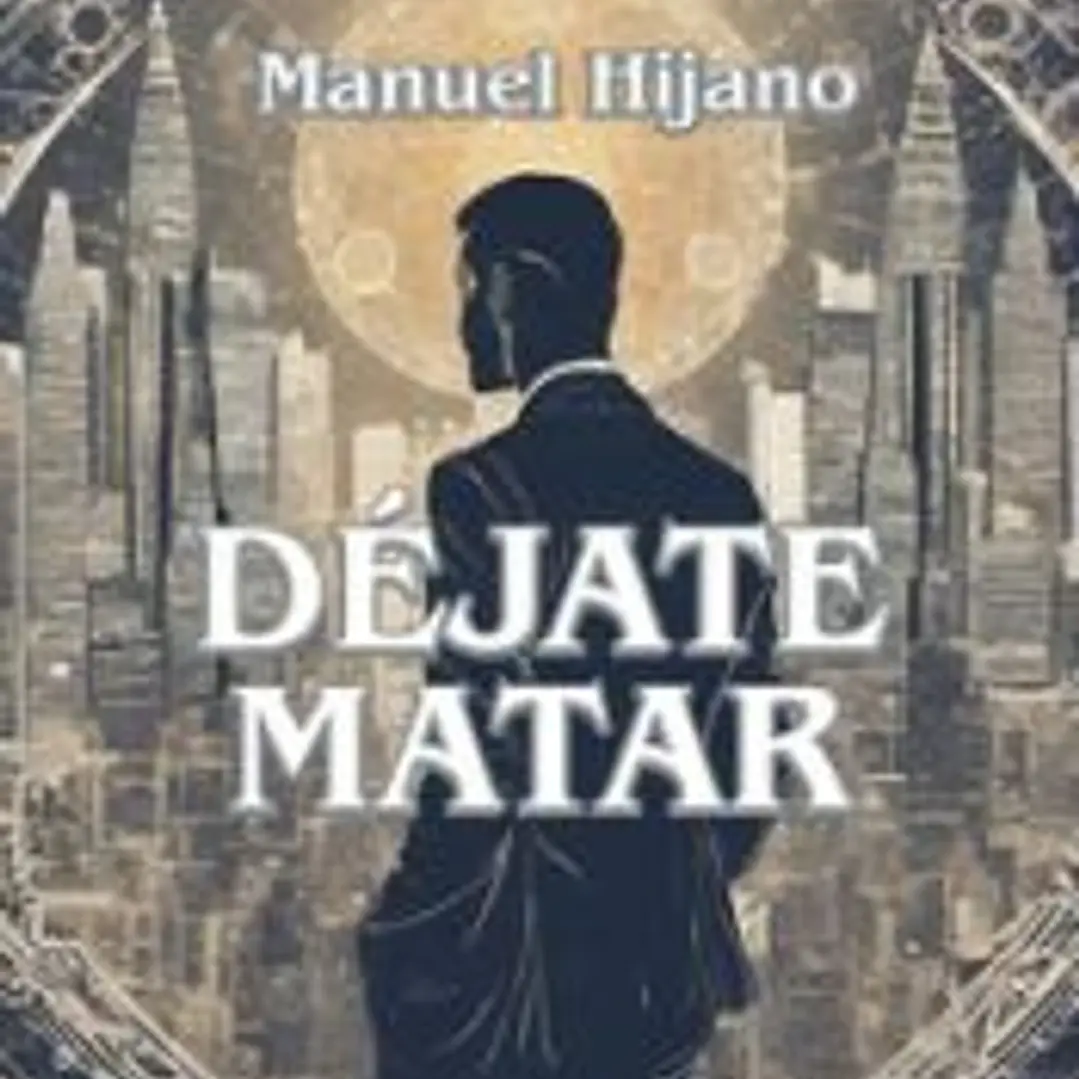 Déjate matar 1
