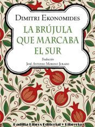 La brújula que marcaba el sur