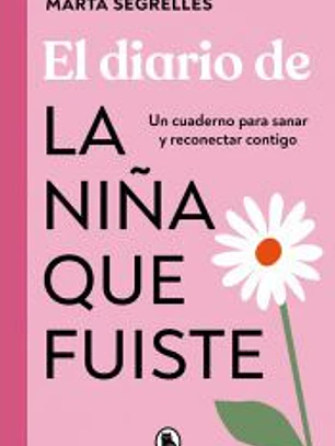 El diario de la niña que fuiste