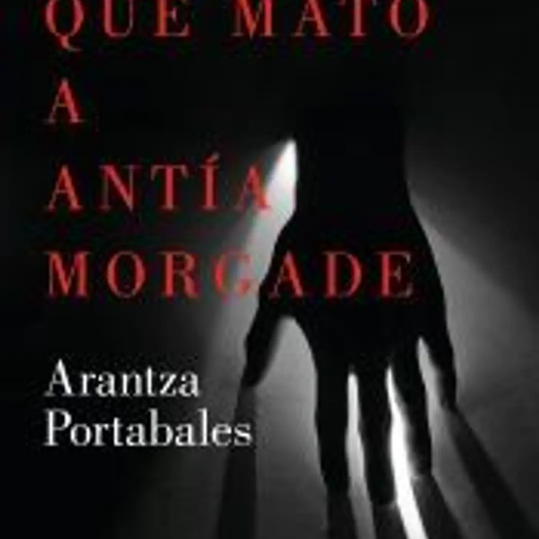 El hombre que mató a Antía Morgade (Inspectores Abad y Barroso 3) 1