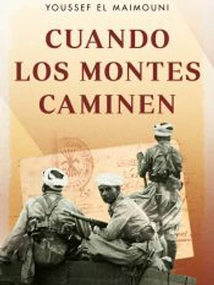 Cuando los montes caminen