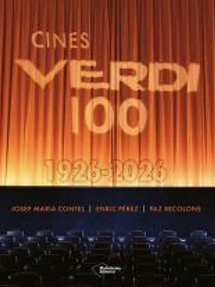 Cines Verdi 100. 1926-2026