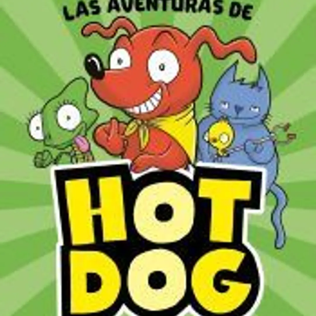 ¡LAS AVENTURAS DE HOTDOG! 1 - Mejores amigos al rescate 1
