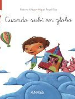 ¿Te cuento un secreto? Cuando subí en globo