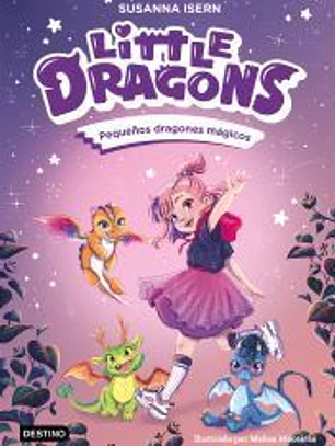 Little Dragons 1. Pequeños dragones mágicos