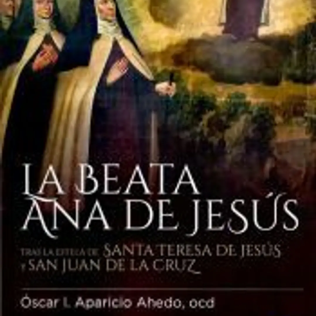 LA BEATA ANA DE JESUS 1