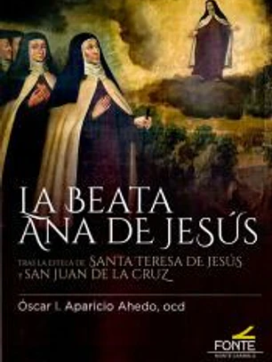 LA BEATA ANA DE JESUS