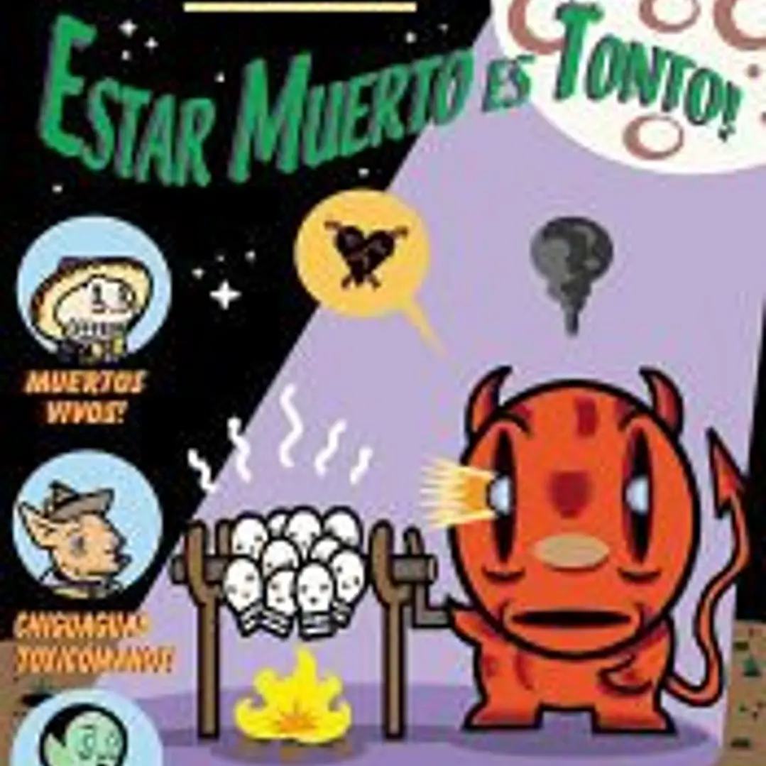 EL CALAVERA!. ESTAR MUERTO ES TONTO! 1