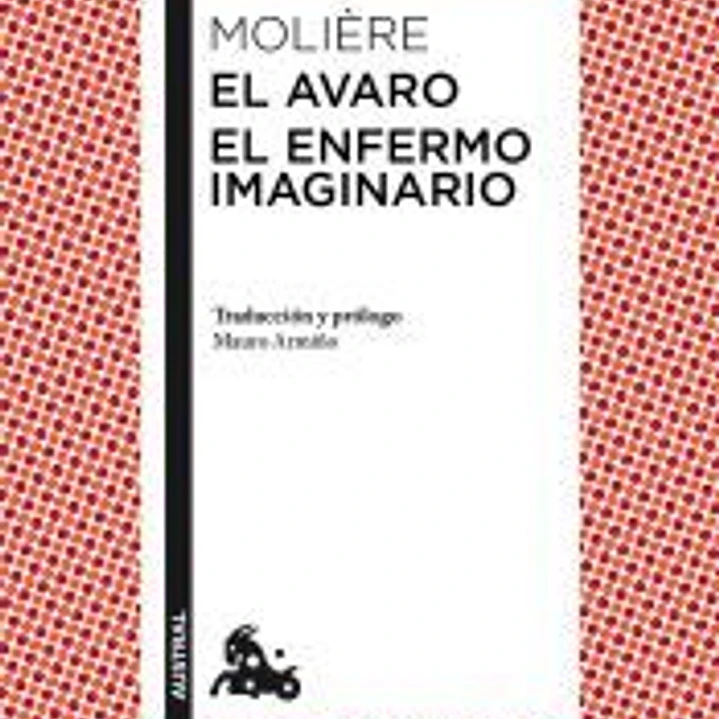 El avaro / El enfermo imaginario 1