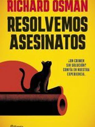 Resolvemos asesinatos