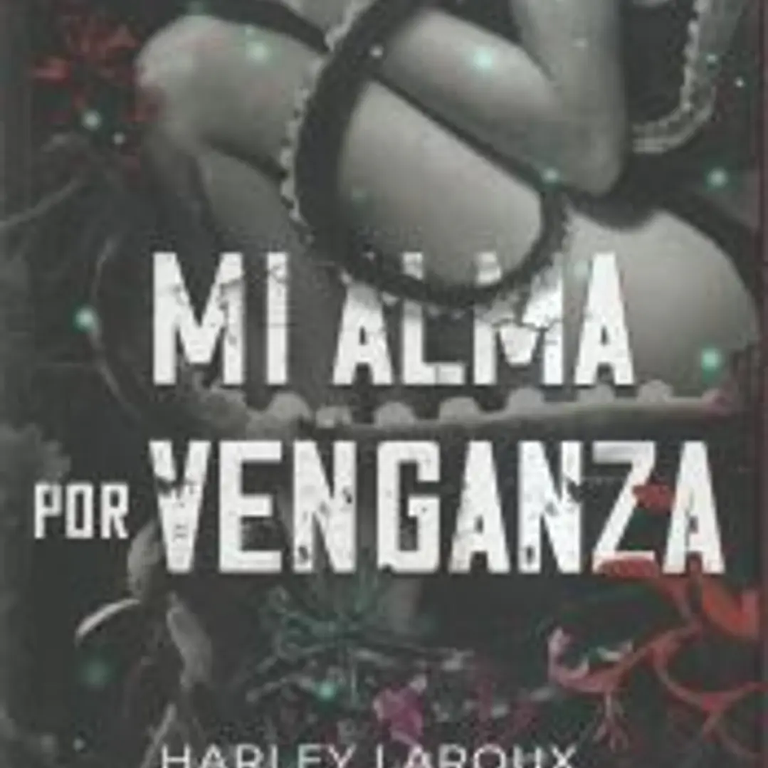 Mi alma por venganza 1