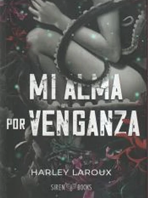 Mi alma por venganza