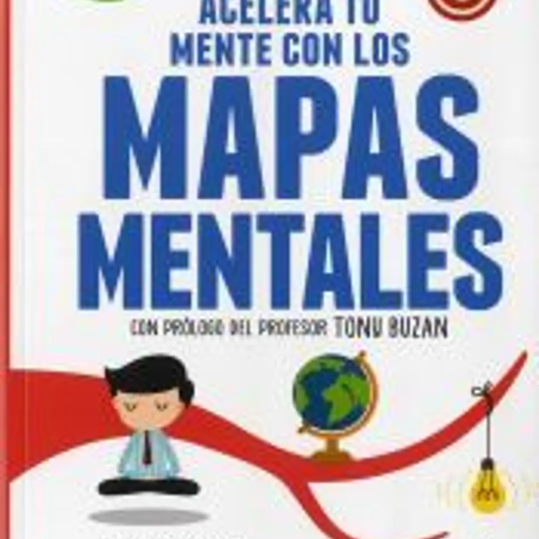 ACELERA TU MENTE CON LOS MAPAS MENTALES 1
