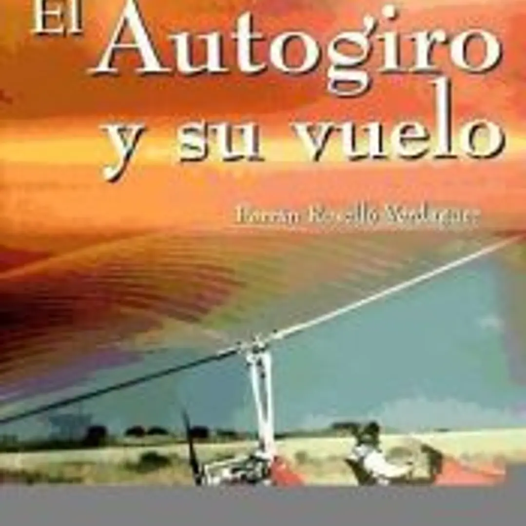 El autogiro y su vuelo 1