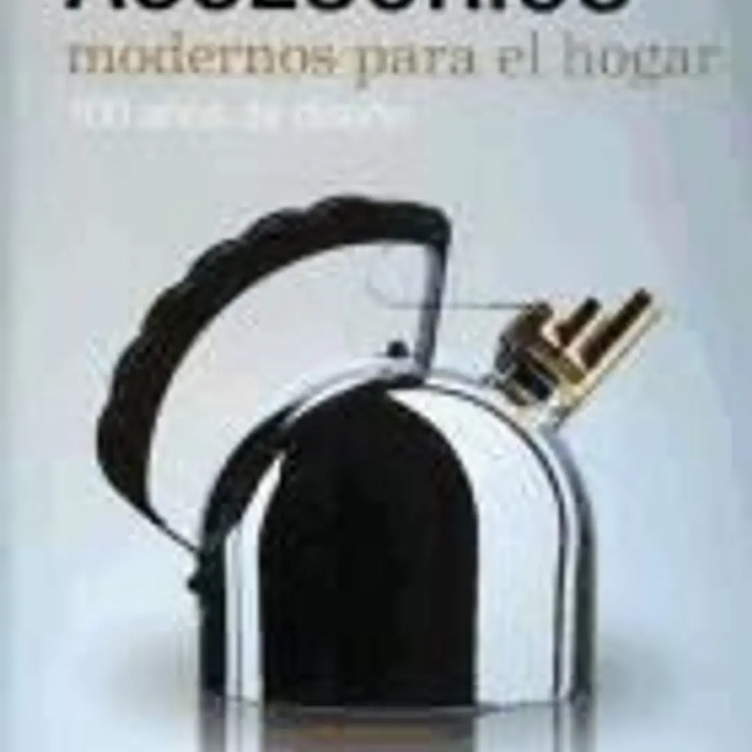 Accesorios modernos para el hogar: 100 años de diseño 1