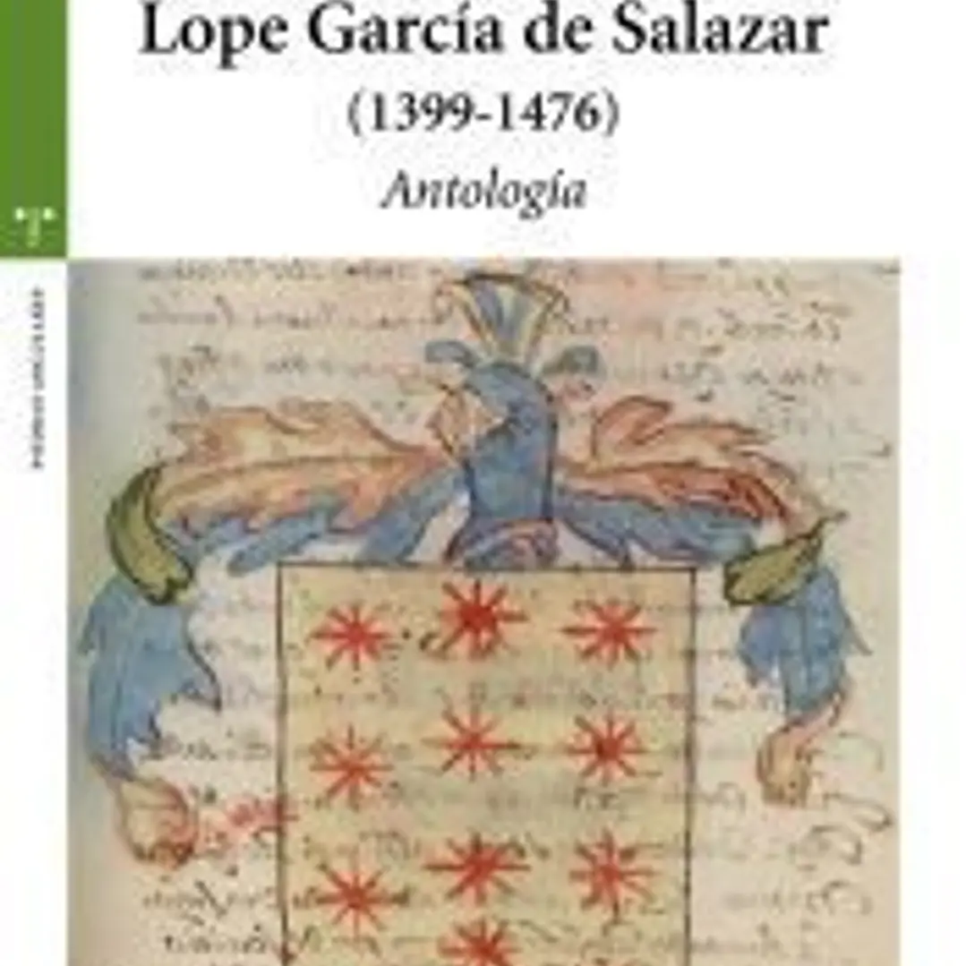 Lope García de Salazar (1399-1476). Antología 1