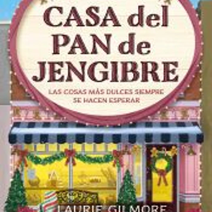 La Casa del Pan de Jengibre 1