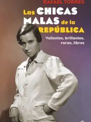 Las chicas malas de la República