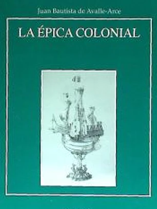 Épica Colonial, La