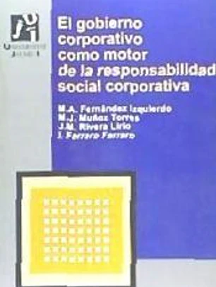 El gobierno corporativo como motor de la responsabilidad social corporativa