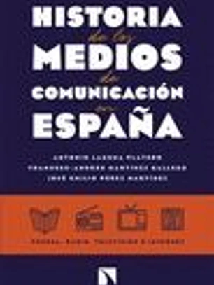 Historia de los medios de comunicación en España