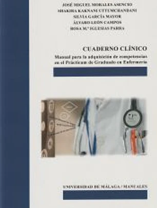 Cuaderno clínico: Manual para la adquisición de competencias en el Prácticum de Graduado en Enfermería