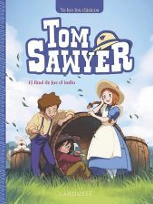 Tom Sawyer. El final de Joe el indio