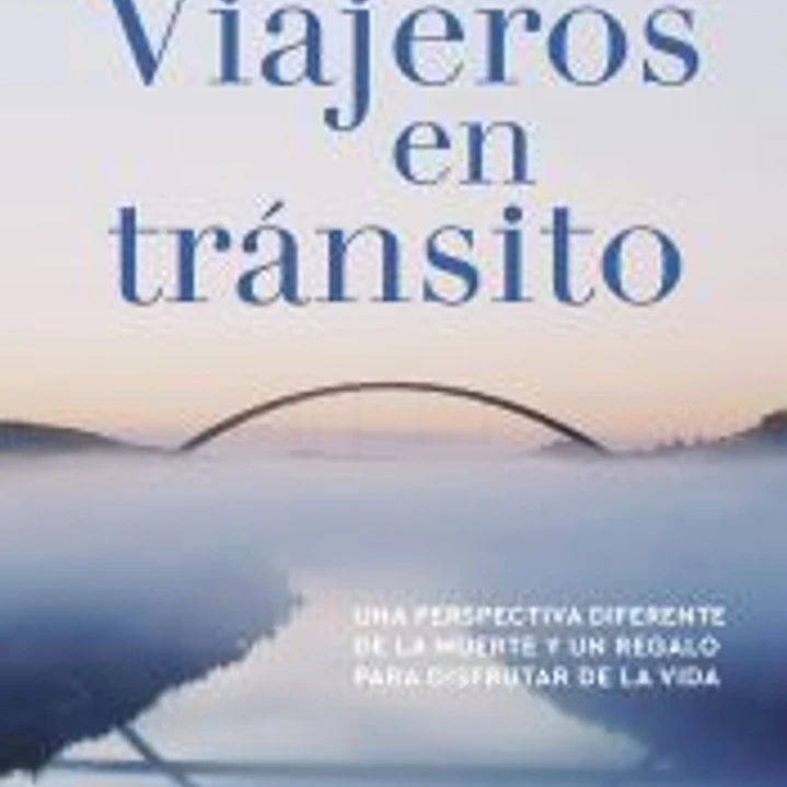 Viajeros en tránsito. Edición ampliada y actualizada 1