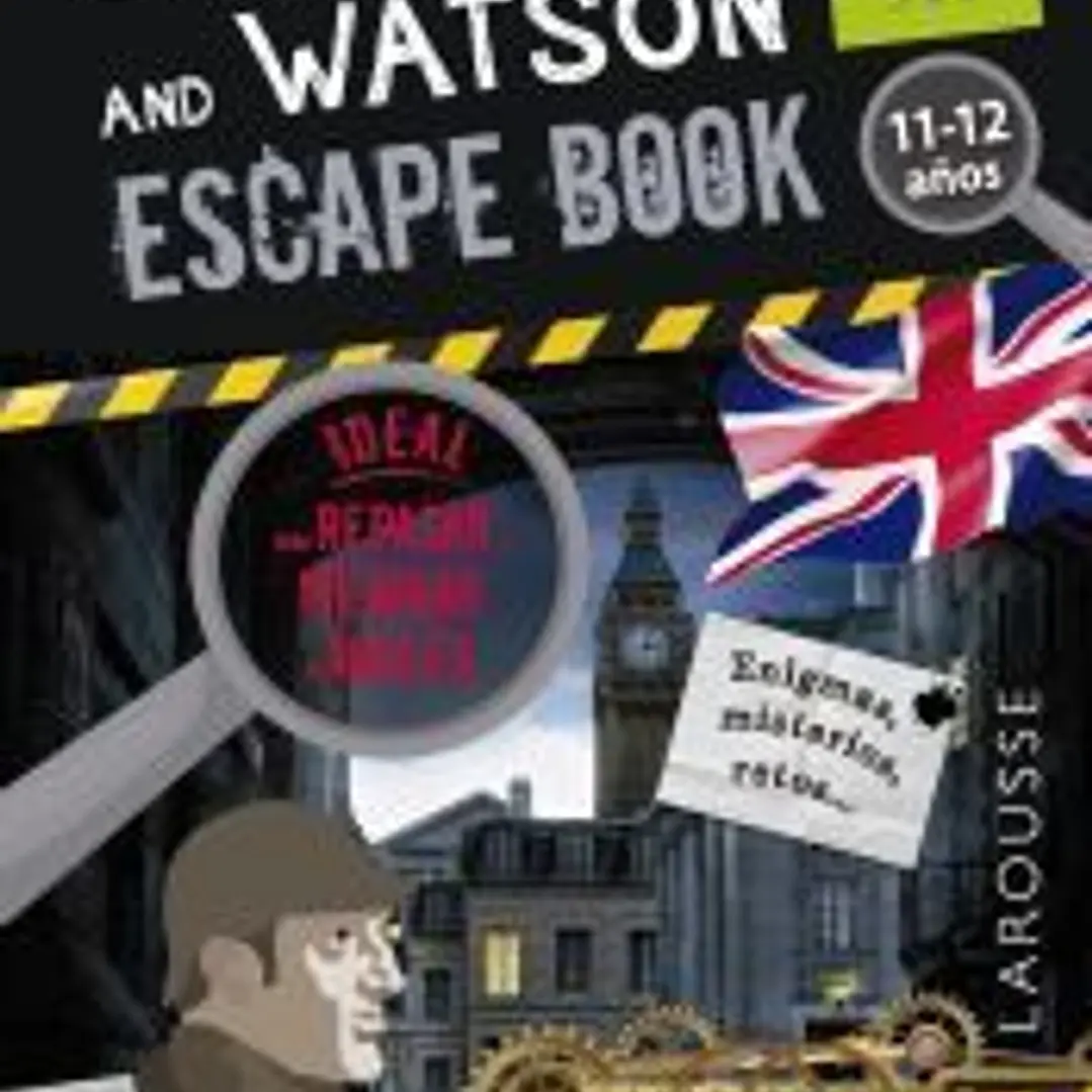 Sherlock & Watson. Escape book para repasar inglés. 11-12 años 1