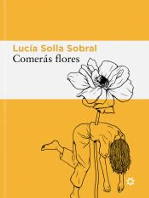 Comerás flores