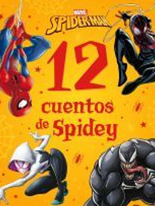 Spider-Man. 12 cuentos de Spidey