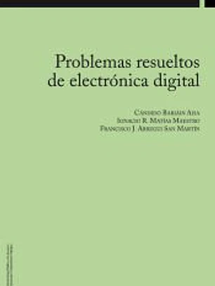 PROBLEMAS RESUELTOS DE ELECTRONICA DIGITAL