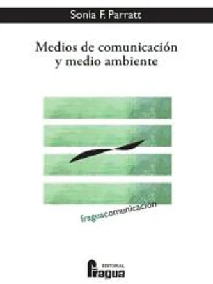 Medios de comunicacion y medio ambiente