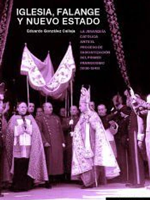 Iglesia, falange y nuevo estado