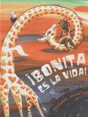 ¡Bonita es la vida!