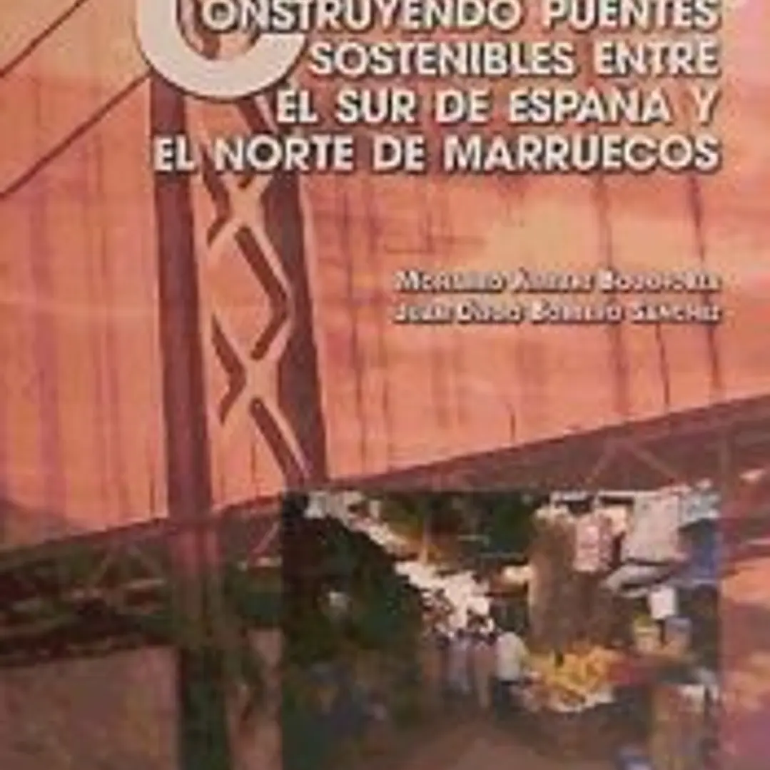 CONSTRUYENDO PUENTES SOSTENIBLES ENTRE EL SUR DE ESPEÑA Y EL NORTE DE MARRUECOS 1