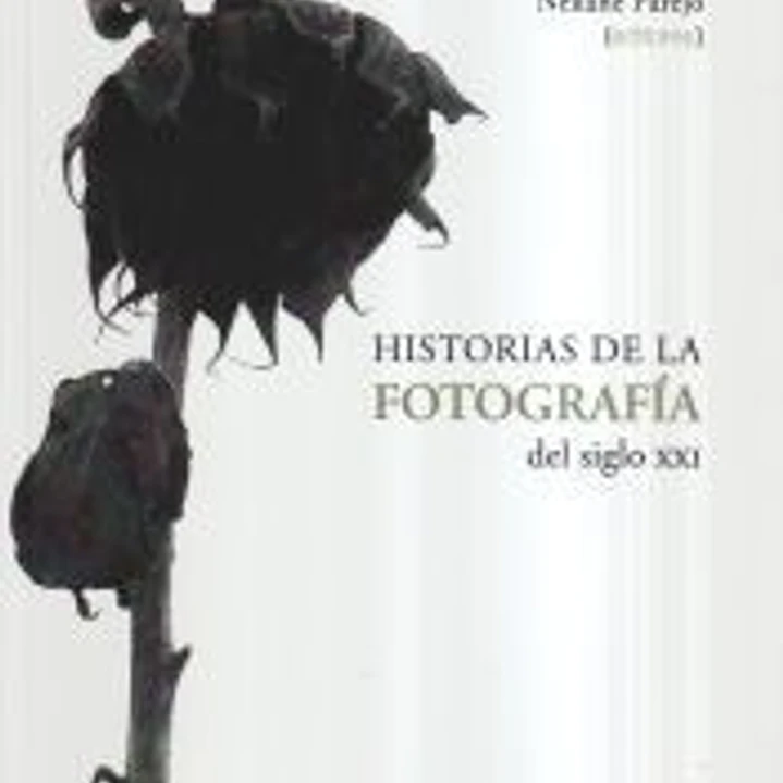 Historias de la fotografía siglo XXI 1