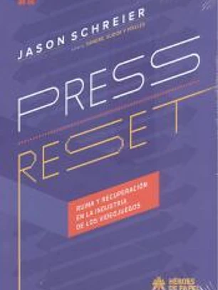 PRESS RESET. RUINA Y RECUPERACI?N EN LA INDUSTRIA DE LOS VIDEOJUEGOS
